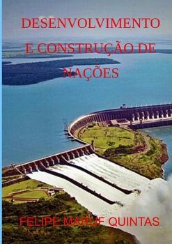 DESENVOLVIMENTO E CONSTRU��O DE NA��ES