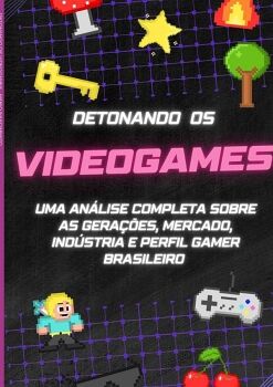 DETONANDO OS VIDEOGAMES