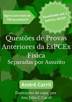 QUEST�ES DE PROVAS ANTERIORES DA ESPCEX - F�SICA