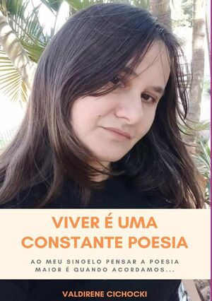 VIVER  UMA CONSTANTE POESIA