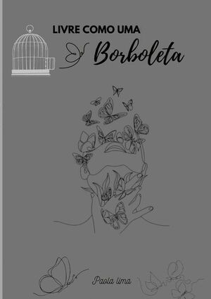 LIVRE COMO UMA BORBOLETA
