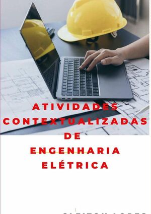 ATIVIDADES CONTEXTUALIZADAS DE ENGENHARIA ELTRICA
