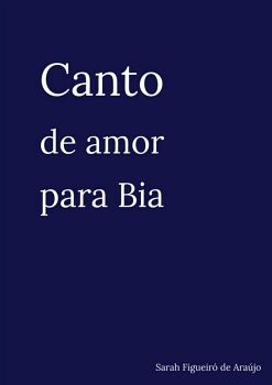 CANTO DE AMOR PARA BIA