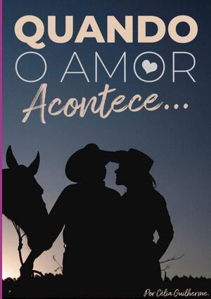 QUANDO O AMOR ACONTECE