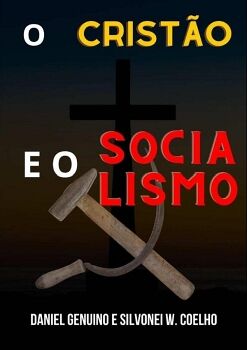 O CRIST�O E O SOCIALISMO
