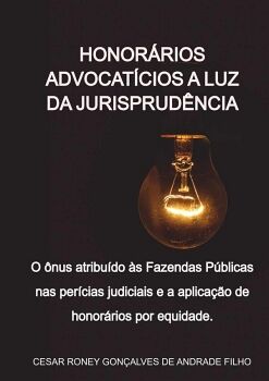HONORRIOS ADVOCATCIOS A LUZ DA JURISPRUDNCIA