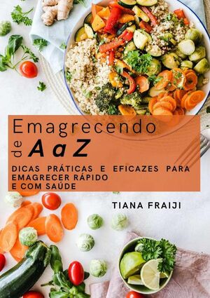 EMAGRECENDO DE A A Z.
