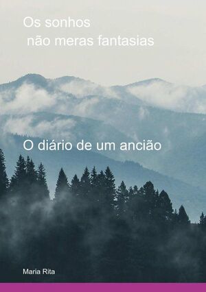 OS SONHOS NO MERAS FANTASIAS