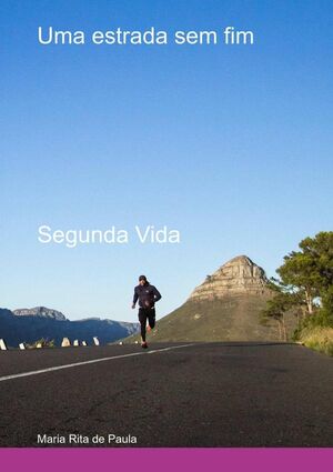 UMA ESTRADA SEM FIM