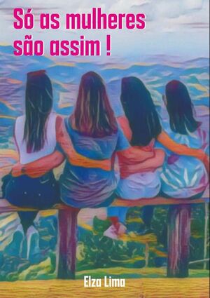 S AS MULHERES SO ASSIM