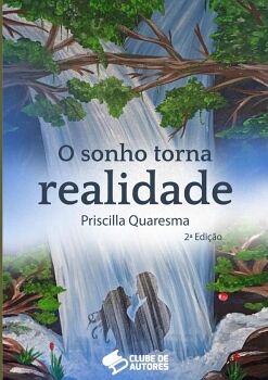 O SONHO TORNA REALIDADE