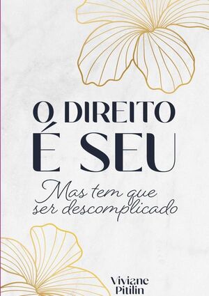 O DIREITO  SEU