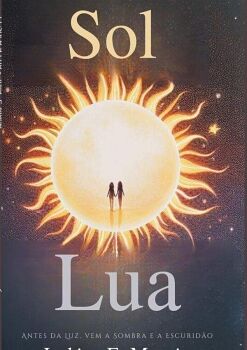 O SOL E A LUA