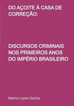 DO A�OITE � CASA DE CORRE��O: