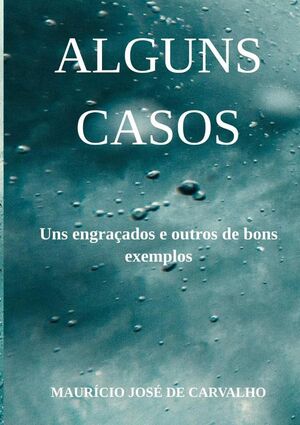 ALGUNS CASOS