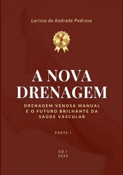 A NOVA DRENAGEM