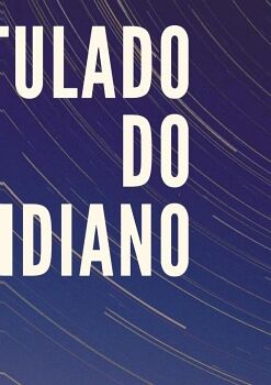 POSTULADO DO COTIDIANO