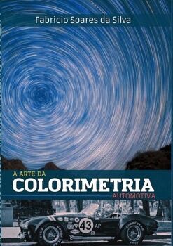 A ARTE DA COLORIMETRIA AUTOMOTIVA