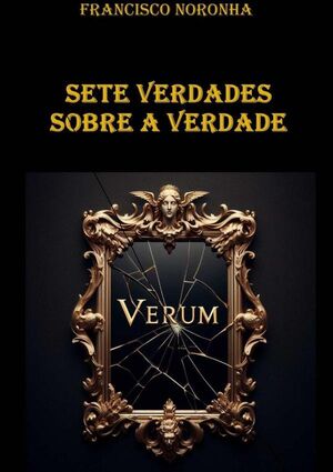 SETE VERDADES SOBRE A VERDADE