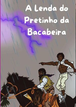 A LENDA DO PRETINHO DA BACABEIRA