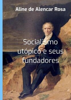 SOCIALISMO UT�PICO E SEUS FUNDADORES