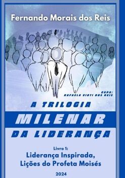 A TRILOGIA MILENAR DA LIDERANA / LIVRO 1