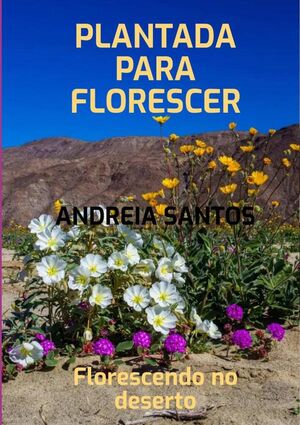 PLANTADA PARA FLORECER