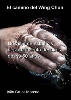 EL CAMINO DEL WING CHUN