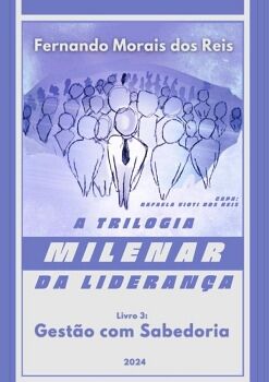 A TRILOGIA MILENAR DA LIDERANA / LIVRO 3