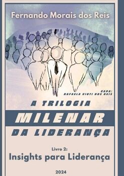 A TRILOGIA MILENAR DA LIDERANA / LIVRO 2