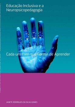 EDUCAO INCLUSIVA E A NEUROPSICOPEDAGOGIA