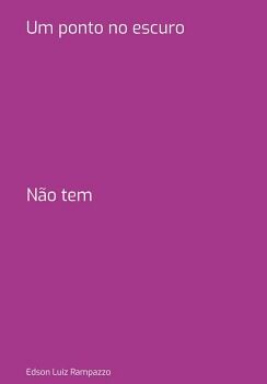 UM PONTO NO ESCURO