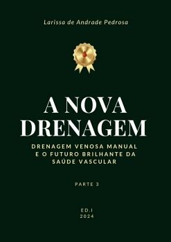 A NOVA DRENAGEM