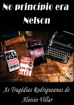 NO PRINCPIO ERA NELSON