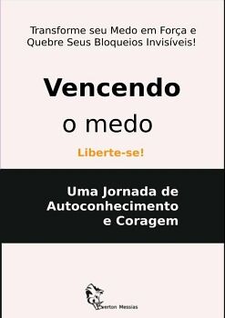 VENCENDO O MEDO
