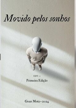MOVIDO PELOS SONHOS