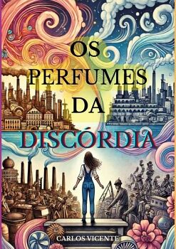 OS PERFUMES DA DISC�RDIA