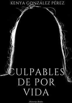 CULPABLES DE POR VIDA