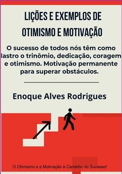 LI��ES E EXEMPLOS DE OTIMISMO E MOTIVA��O