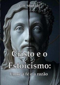 CRISTO E O ESTOICISMO: