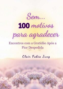 SEM... 100 MOTIVOS PARA AGRADECER