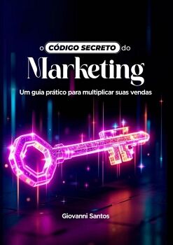 O CDIGO SECRETO DO MARKETING