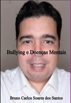BULLYING E DOEN�AS MENTAIS