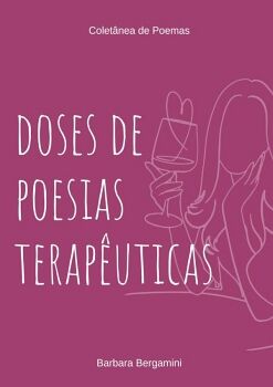 DOSES DE POESIAS TERAP�UTICAS