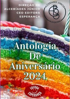 ANTOLOGIA DE ANIVERS�RIO 2024