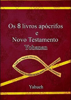 OS SETE LIVROS AP�CRIFOS - NOVO TESTAMENTO YOHANAN
