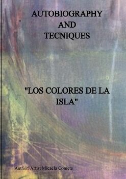 LOS COLORES DE LA ISLA PINTURA Y MATERIA