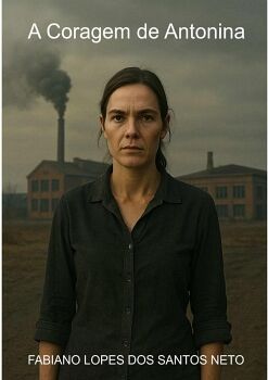 A CORAGEM DE ANTONINA