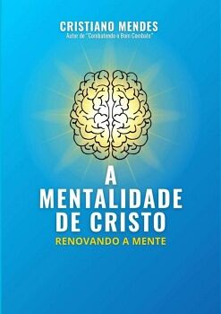 A MENTALIDADE DE CRISTO