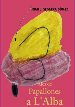 ALES DE PAPALLONES A L'ALBA